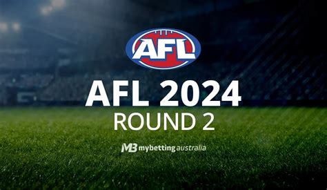 afl round 2 betting,2024 afl betting